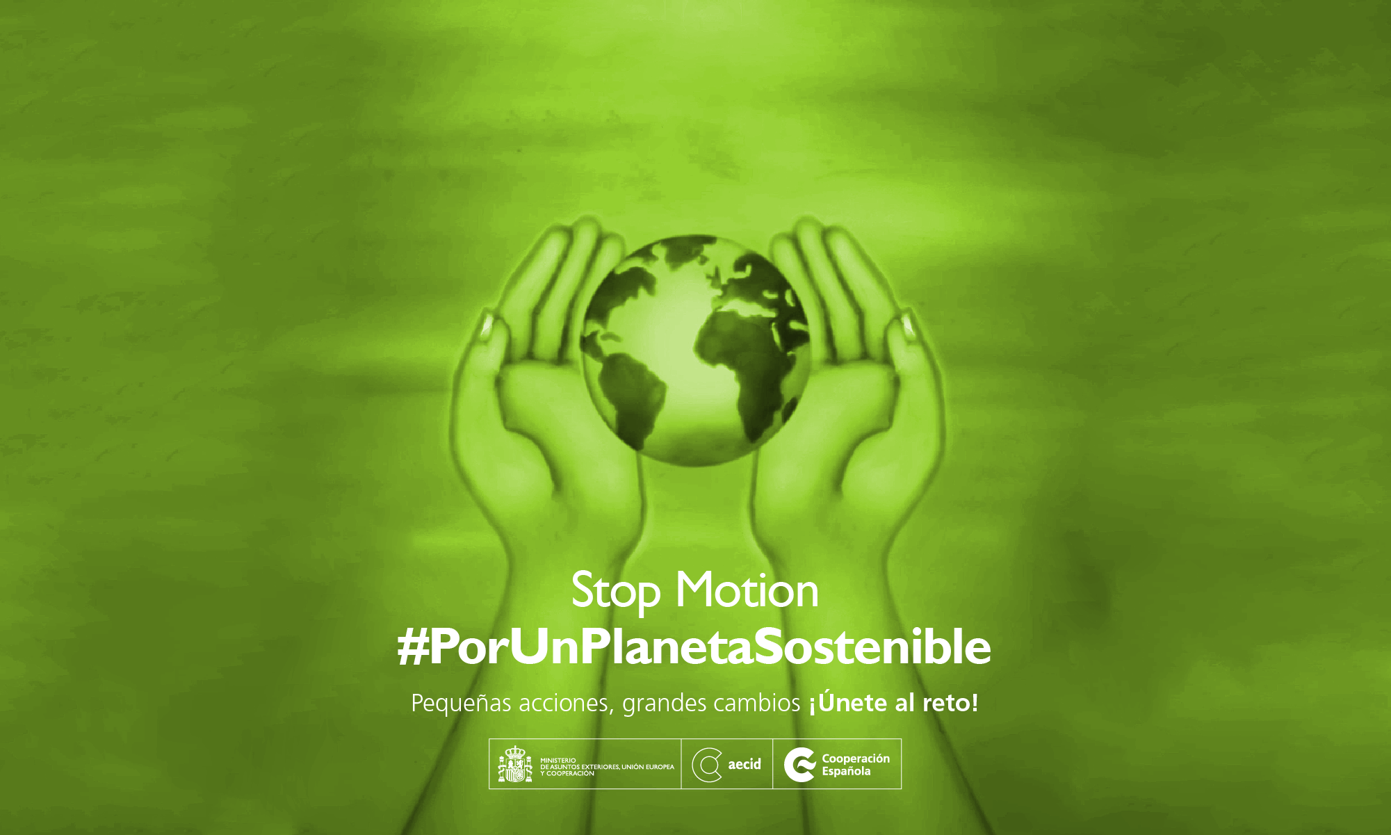Stop Motion #PorUnPlanetaSostenible: Pequeñas acciones, grandes cambios ¡Únete al reto!