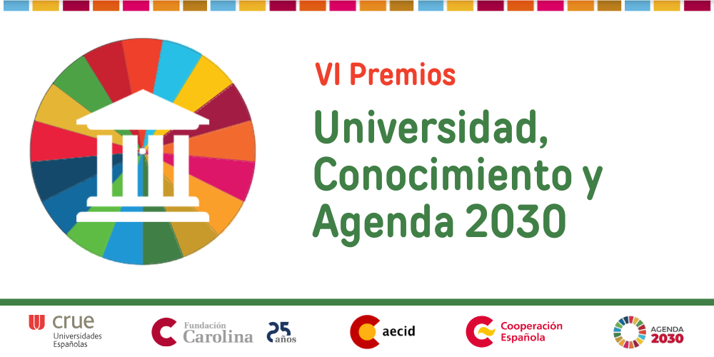 Derechos humanos, género, energía y cooperación científica, ejes temáticos de los trabajos ganadores de los VI Premios “Universidad, Conocimiento y Agenda 2030”